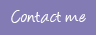 Contact me